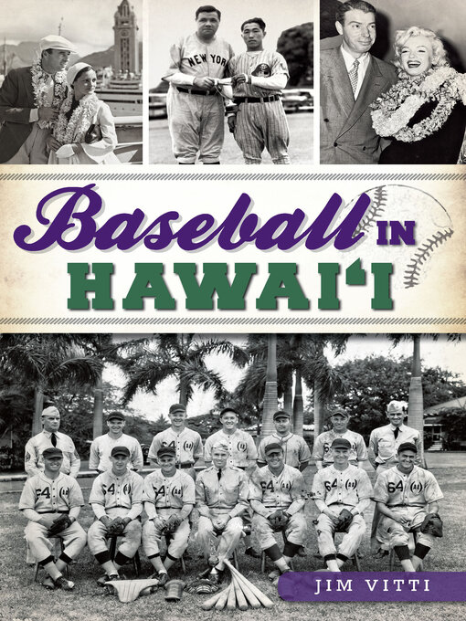 Title details for Baseball in Hawai'i by Jim Vitti - Available